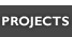 Projects